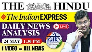 24 May 2025 | The Hindu + Indian Express + PIB | Daily UPSC News Analysis | CM Sir Current Affairs