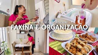 Faxina e organização na casa, almoço na minha mãe, rotina de sábado, dia de comemoração