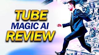 Tube Magic AI Review: What Is TubeMagic AI? | Tube Magic AI Reviews & Custom Bonuses