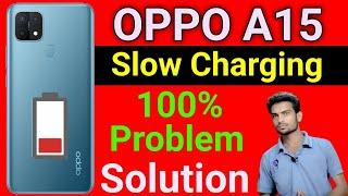 Oppo A15 Slow Charging Problem | How To Solve Slow Charging Problem in Oppo A15 | Shivam Kishanpur