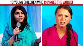 10 Young Children Who CHANGED THE WORLD!