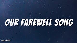 Our Farewell Song  by Songs for School