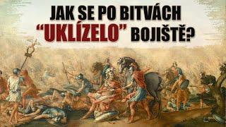 Tajemství války | Jak se po bitvách “uklízelo” bojiště?