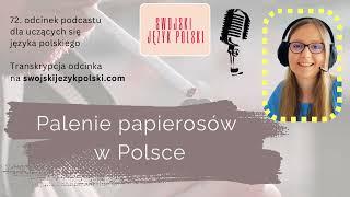 Palenie papierosów w Polsce | Smoking in Poland | Learn Polish podcast