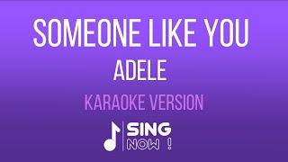 ADELE - SOMEONE LIKE YOU ( KARAOKE VERSION )