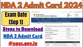 Upsc NDA 2 Admit card Download 2024 | How to download upsc NDA Admit card | Download admit card