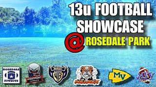  Exciting 13u Football Showcase In Rosedale Park!