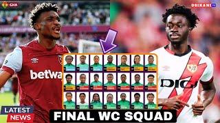 BREAKING: GHANA’S FINAL SQUAD FOR WORLD CUP 2024…BLACK STARS’ MOHAMMED KUDUS, ABDUL MUMIN & MORE