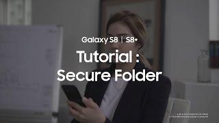 Samsung Galaxy S8: Tutorial - Secure Folder