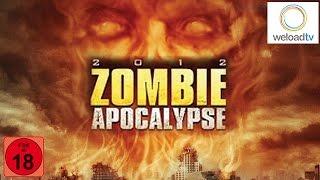 2012 Zombie Apocalypse [HD] (Horrorfilm | deutsch)