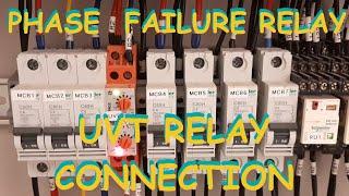 Phase Failure Relay Connection | Under Voltage Relay Connection | Phase Sequence Relay Connection