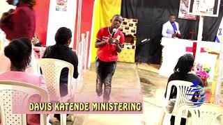 DAVIS KATENDE MINISTERING