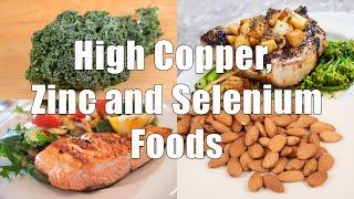 High Copper Zinc and Selenium Foods (700 Calorie Meals DiTuro Productions LLC)