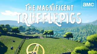 'The Magnificent Trufflepigs' Video Game | Official Trailer | AMC Games