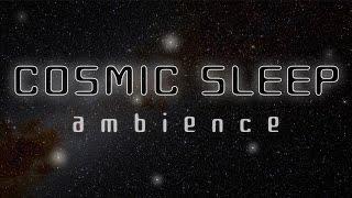 Cosmic Sleep | Ambience Music for Deep-Sleep Insomnia Anxiety-Relief Relaxing | Fall Asleep Fast