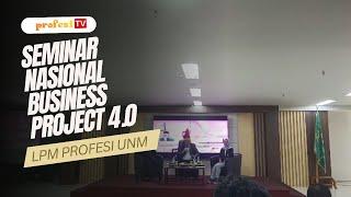 Seminar Nasional Business Project 4.0