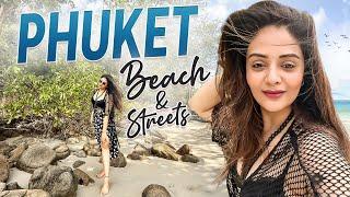 Phuket Beach & Streets  ||  Travel Vlog ||  Sreemukhi