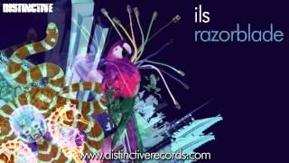 ils - Razorblade