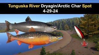 Russian Fishing 4, Tunguska River Dryagin/Arctic Char Spot  4-29-24