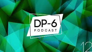 Alexey Filin - DP-6 Podcast part 12