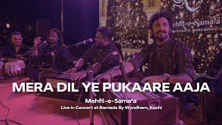 MERA DIL YE PUKAARE AAJA | Qawwali Version | Mehfil-e-Sama'a - Live | Indian-Bollywood Wedding