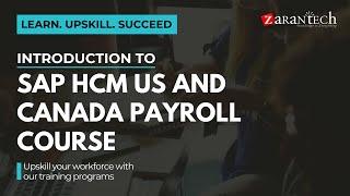 Introduction to SAP HCM US and Canada Payroll Course | ZaranTech