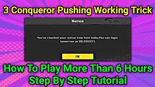 BGMI How to play more than 6 hours - Best Working 3 Conqueror Pushing Tricks