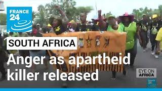 Protests in South Africa over release of anti-apartheid leader's killer • FRANCE 24 English