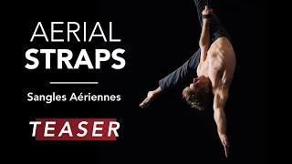 Aerial Straps (Sangles Aériennes) | Quentin SIGNORI - Teaser