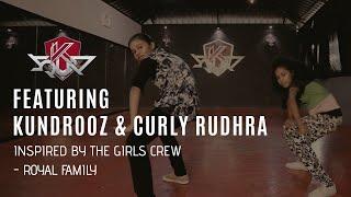 K squad Dream Communitty | Featuring Kundrooz & Curly Rudhra| Hip Hop Dance|Inspired By Royal Family