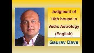 The judgment of 10th house in Vedic Astrology (English)