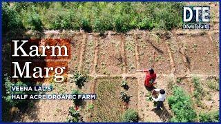 How to grow a half acre organic farm in Faridabad, India | Karm Marg Charitable Society