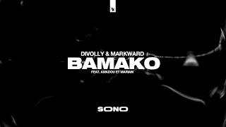 Divolly & Markward - Bamakofeat. Amadou et Mariam (Extended)