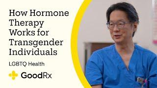 A Surgeon Explains How Hormone Therapy Works for Transgender Individuals | GoodRx