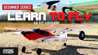 LEARN TO FLY an RC AIRPLANE 