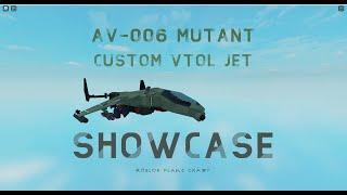 Custom VTOL jet "AV-006 Mutant" Showcase | Plane Crazy