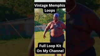 Memphis Loop Kit "Ultimate" On My Channel #loopkit #loopkitfree #loopkit2023