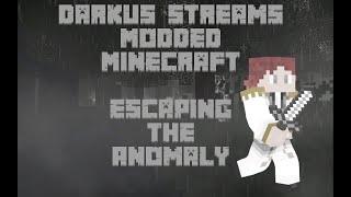 Escaping the Anomaly! - Modded Minecraft - The Anomoly Mod prt 2