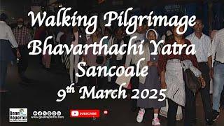 Goan Reporter News - Live: Walking Pilgrimage | Mass at Sancoale Church