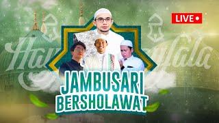  LIVE !! JAMBUSARI BERSHOLAWAT