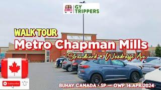 METRO CHAPMAN MILLS STRANDHERD   - WOODROFFE - PASYAL - NEPEAN - OTTAWA - BUHAY CANADA - 14.Apr.2024