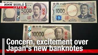 Concern, excitement over Japan's new banknotesーNHK WORLD-JAPAN NEWS