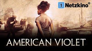 American Violet (Award-winning film ACCORDING TO TRUE EVENTS in German, films in German completely)