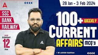 BEST 100 WEEKLY CURRENT AFFAIRS (28 Jan - 3 Feb 2024) | Current Affairs Bank, SSC & Railway Exams