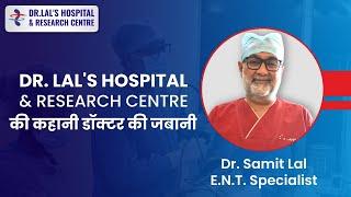 Ear, Nose and Throat Specialist: Dr. Samit Lal Ranchi