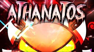 "ATHANATOS" 100% [EXTREME DEMON] by Exenity | Geometry Dash