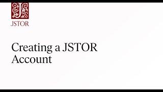 How to create a JSTOR account - for anyone!