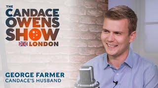 The Candace Owens Show: George Farmer | Candace Owens Show