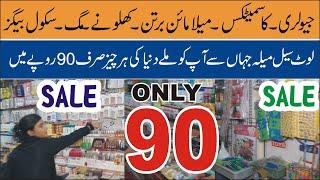 Loot Sale mela cosmetics bartan khaloney jewlary everything only 90 pkr | Discover Business