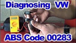 How to Diagnose 00283 VW ABS Code By Howstuffinmycarworks